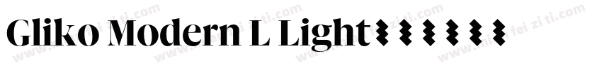 Gliko Modern L Light字体转换